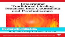 [Best Seller] Integrating Traditional Healing Practices Into Counseling and Psychotherapy