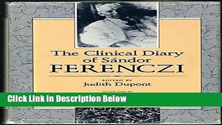 [Get] The Clinical Diary of SÃ¡ndor Ferenczi Free New