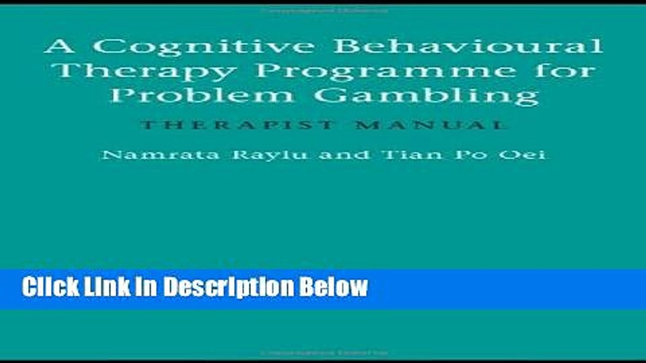[Best Seller] A Cognitive Behavioural Therapy Programme for Problem Gambling: Therapist Manual