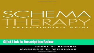 [Get] Schema Therapy: A Practitioner s Guide Free New