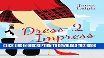 [PDF] Dress 2 Impress: A Jennifer Cloud Novel (Jennifer Cloud Series) Full Colection