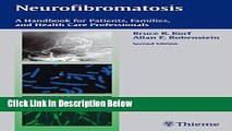 [Get] Neurofibromatosis: A Handbook for Patients, Families and Health Care Professionals Free New