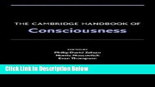 [Reads] The Cambridge Handbook of Consciousness (Cambridge Handbooks in Psychology) Online Ebook