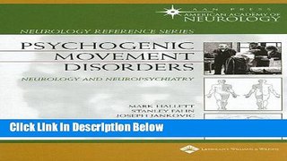 [Reads] Psychogenic Movement Disorders: Neurology and Neuropsychiatry (Neurology Reference) Free