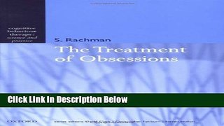 [Best] The Treatment of Obsessions (Cognitive Behaviour Therapy: Science and Practice Series)