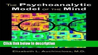 [Get] The Psychoanalytic Model of the Mind Online New