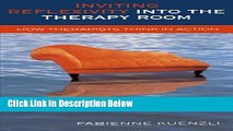 [Reads] Inviting Reflexivity into the Therapy Room: How Therapists Think in Action Online Ebook