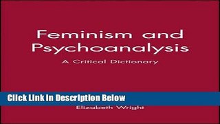 [Best] Feminism and Psychoanalysis: A Critical Dictionary Free Books