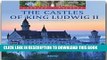 [PDF] The Castles of King Ludwig II (Castles   Palaces) Popular Colection