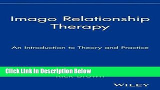 [Best Seller] Imago Relationship Therapy: An Introduction to Theory and Practice Ebooks Reads