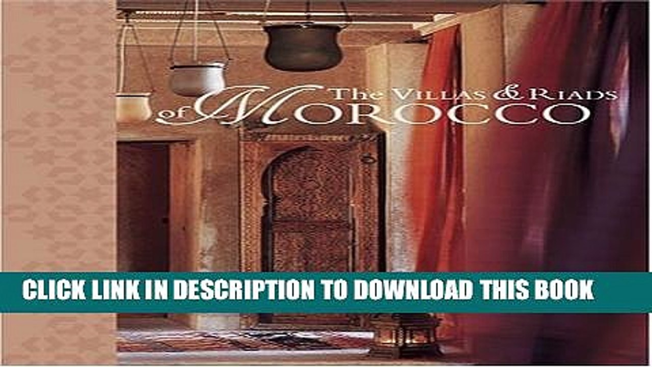 [PDF] The Villas and Riads of Morocco Popular Colection