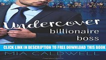New Book Undercover Billionaire Boss: A BWWM Contemporary Romance