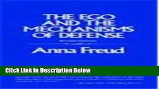 [Best Seller] The Ego and the Mechanisms of Defense: The Writings of Anna Freud New Reads