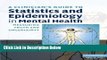 [Fresh] A Clinician s Guide to Statistics and Epidemiology in Mental Health: Measuring Truth and