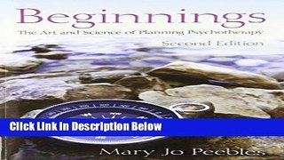 [Fresh] Beginnings, Second Edition: The Art and Science of Planning Psychotherapy New Ebook