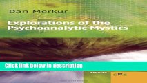 [Get] Explorations of the Psychoanalytic Mystics (Contemporary Psychoanalytic Studies) Online New