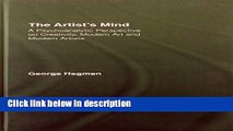 [Get] The Artist s Mind: A Psychoanalytic Perspective on Creativity, Modern Art and Modern Artists