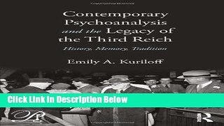 [Best] Contemporary Psychoanalysis and the Legacy of the Third Reich: History, Memory, Tradition