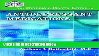 [Fresh] The Evidence-Based Guide to Antidepressant Medications New Books