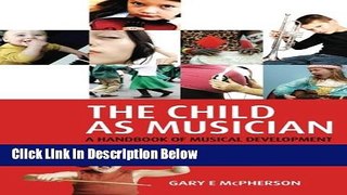[Fresh] The Child As Musician: A Handbook of Musical Development (Oxford Handbooks) New Books
