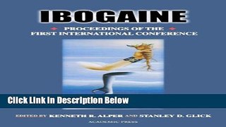 [Get] Ibogaine, Volume 56: Proceedings from the First International Conference (The Alkaloids)