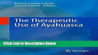 [Get] The Therapeutic Use of Ayahuasca Free PDF