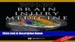 [Best] Brain Injury Medicine, 2nd Edition: Principles and Practice Online Ebook