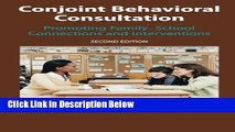 [Get] Conjoint Behavioral Consultation: Promoting Family-School Connections and Interventions Free