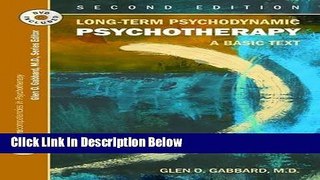 [Get] Long-term Psychodynamic Psychotherapy: A Basic Text (Core Competencies in Psychotherapy)