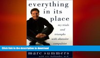 FAVORITE BOOK  Everything In Its Place: My Trials and Triumphs with Obsessive Compulsive