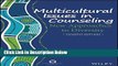 [Get] Multicultural Issues in Counseling: New Approach to Diversity Online New