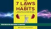 READ  Habit: The 7 Laws Of Habits: Using Habits To Achieve Success, Happiness, And Anything You