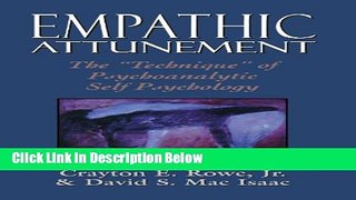 [Best Seller] Empathic Attunement: The  Technique  of Psychoanalytic Self Psychology Ebooks Reads