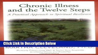 [Best Seller] Chronic Illness and the Twelve Steps: A Practical Approach to Spiritual Resilience