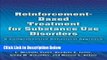 [Fresh] Reinforcement-Based Treatment for Substance Use Disorders: A Comprehensive Behavioral