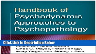 [Get] Handbook of Psychodynamic Approaches to Psychopathology Free New
