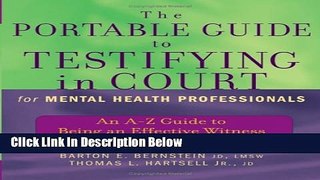 [Get] The Portable Guide to Testifying in Court for Mental Health Professionals: An A-Z Guide to