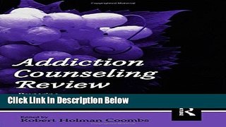 [Best Seller] Addiction Counseling Review: Preparing for Comprehensive, Certification, and