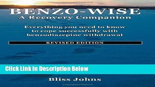 [Best Seller] Benzo-Wise: A Recovery Companion now republished as 