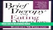 [Best Seller] Brief Therapy and Eating Disorders: A Practical Guide to Solution-Focused Work with