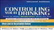 [Fresh] Controlling Your Drinking, Second Edition: Tools to Make Moderation Work for You New Ebook