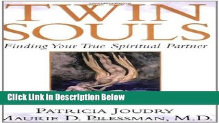 [Best Seller] Twin Souls: Finding Your True Spiritual Partner New Reads