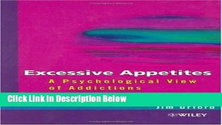 [Best Seller] Excessive Appetites: A Psychological View of Addictions, 2nd Edition New Reads