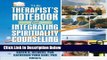 [Get] Therapist s Notebook for Integrating Spirituality in Counseling, Vol. 1: Homework, Handouts,