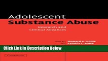 [Best Seller] Adolescent Substance Abuse: Research and Clinical Advances Ebooks Reads