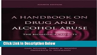 [Best Seller] A Handbook on Drug and Alcohol Abuse: The Biomedical Aspects Ebooks PDF
