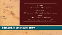 [Fresh] Los Doce Pasos y las Doce Tradiciones de Overeaters Anonymous Online Books