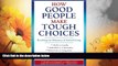 Must Have  How Good People Make Tough Choices  READ Ebook Full Ebook Free
