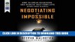 [PDF] Negotiating the Impossible: How to Break Deadlocks and Resolve Ugly Conflicts (without Money
