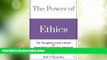 Big Deals  The Power of Ethics: The Thoughtful Leader s Model for Sustainable Competitive